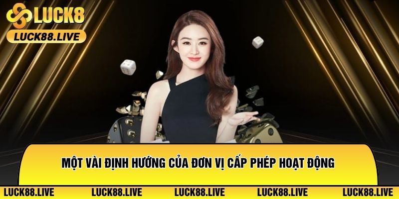 Một vài định hướng của đơn vị cấp phép hoạt động